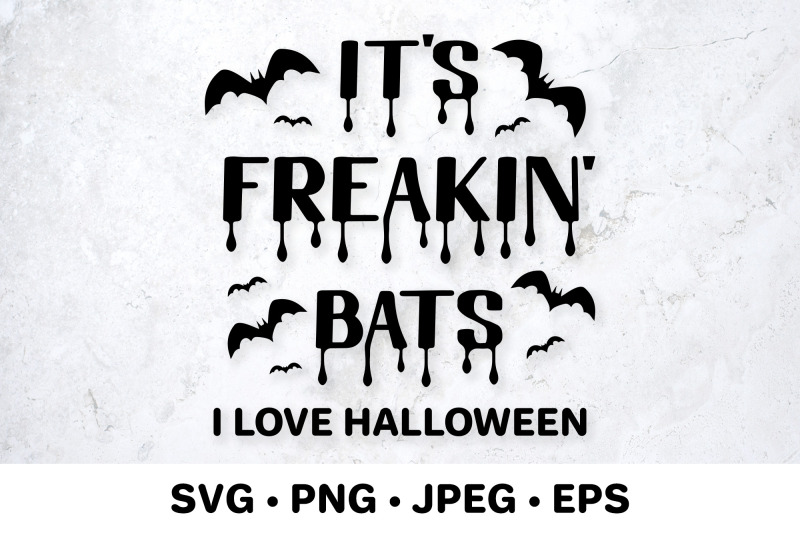 its-freakin-bats-i-love-halloween-funny-halloween-quote