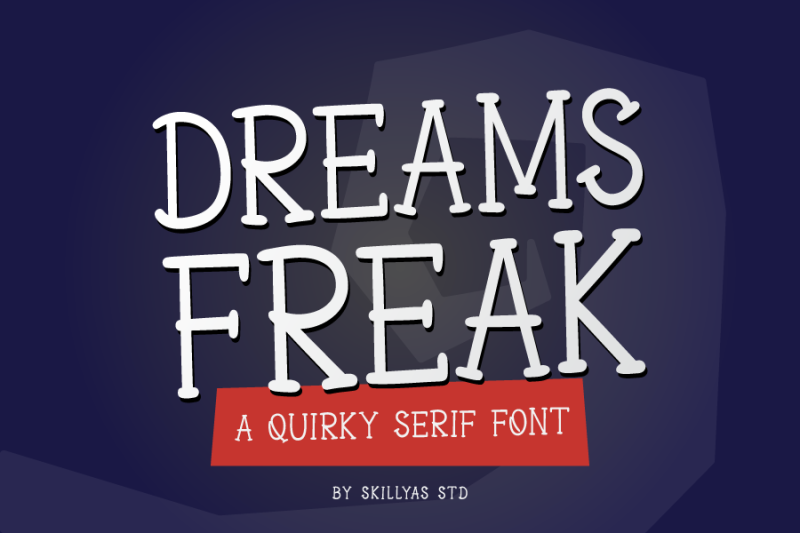 dreams-freak-a-quirky-serif-font