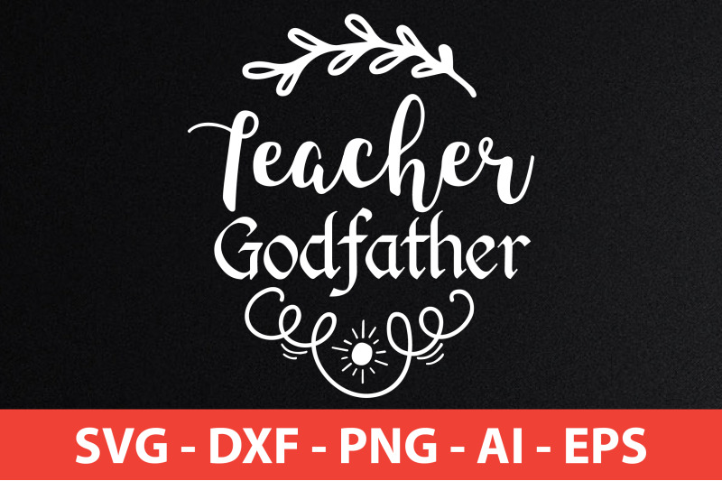 teacher-godfather-svg-cut-file