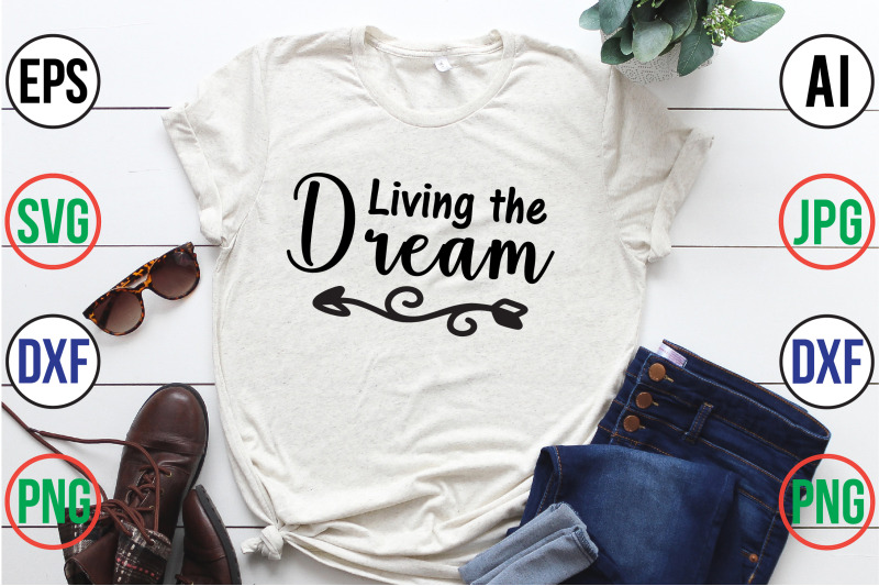 living-the-dream-svg-cut-file