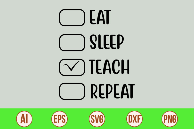 eat-sleep-teach-respect-svg-cut-file