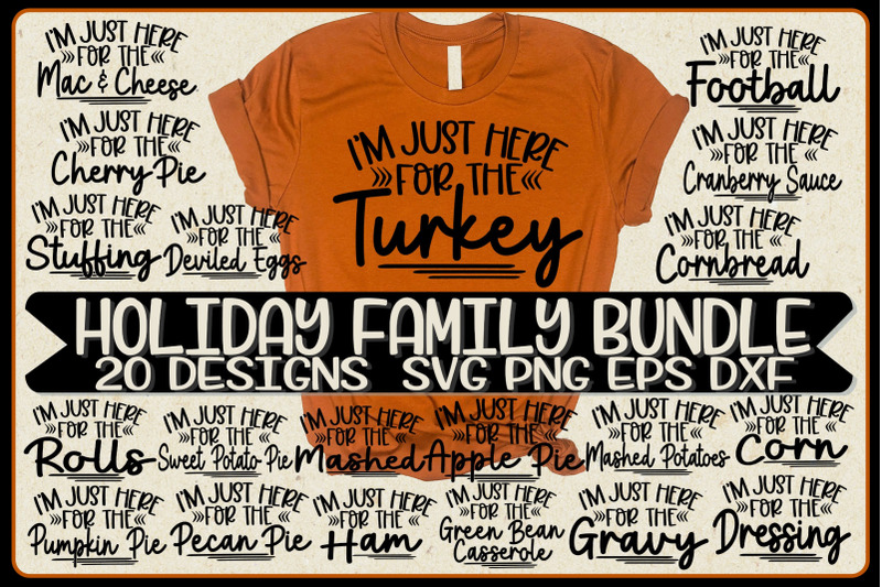 thanksgiving-bundle-svg-i-039-m-just-here-for-the-thanksgiving-family