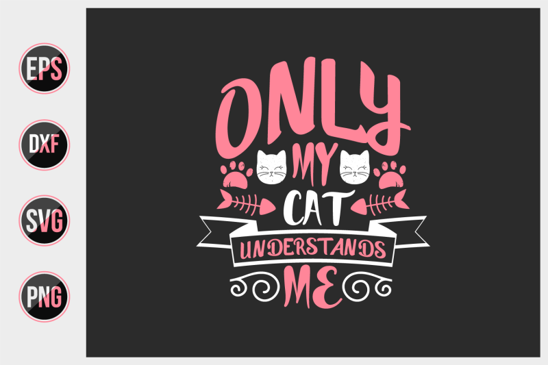 only-my-cat-understands-me-svg