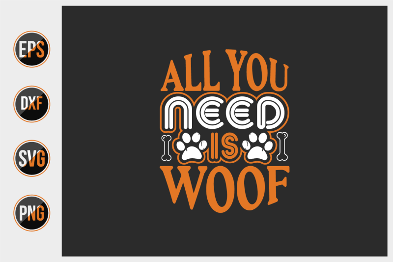 all-you-need-is-woof-svg