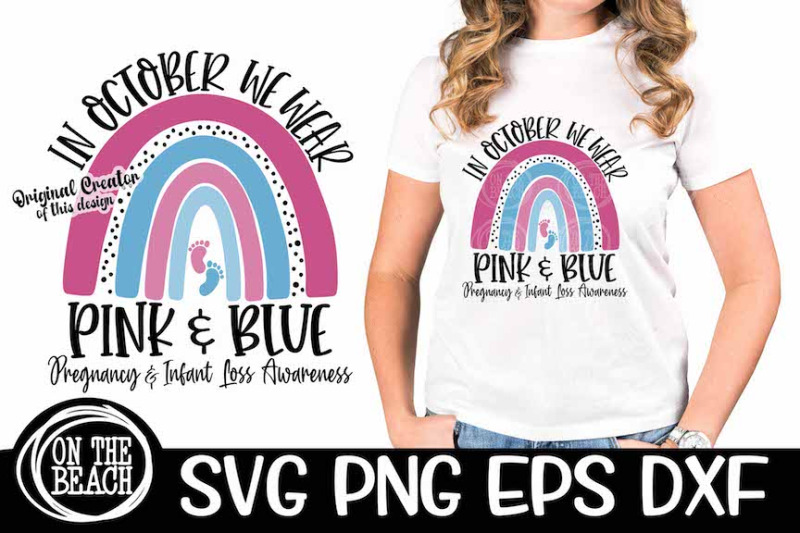 in-october-we-wear-pink-amp-blue-rainbow-pregnancy-infant-loss