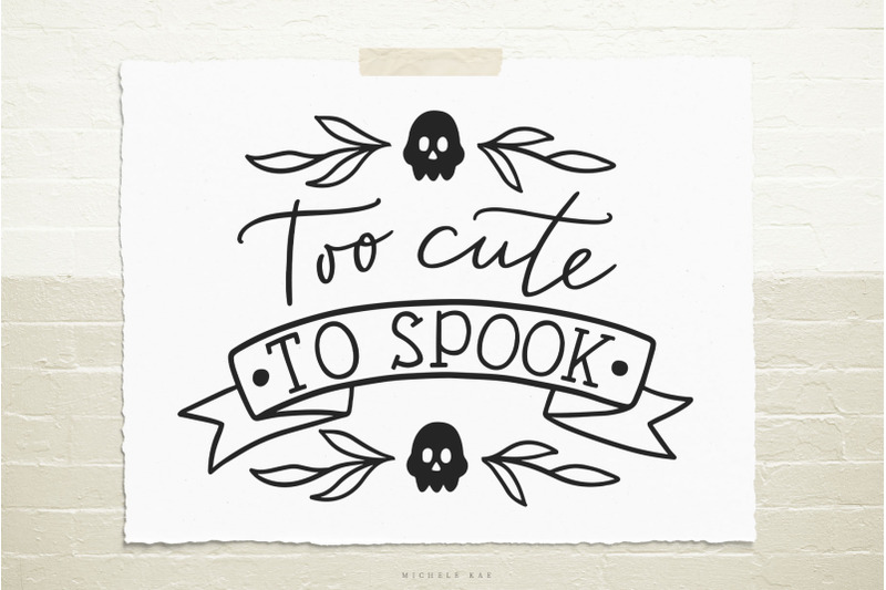 too-cute-to-spook-svg-cut-file