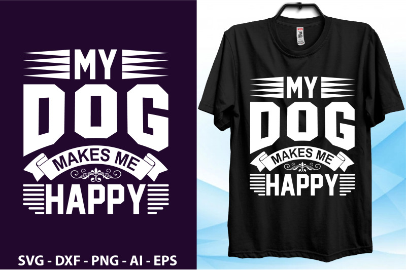 my-dog-makes-me-happy-t-shirt