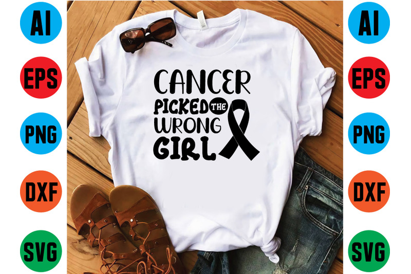 cancer-picked-the-wrong-girl-svg-design