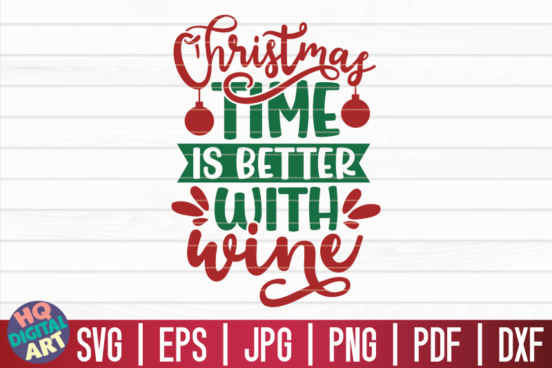 christmas-time-is-better-with-wine-svg-christmas-wine-svg