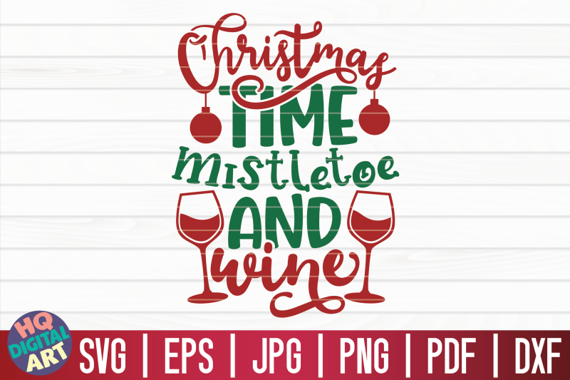 christmas-time-mistletoe-and-wine-svg-christmas-wine-svg