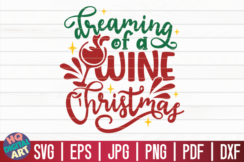 dreaming-of-a-wine-christmas-svg-christmas-wine-svg
