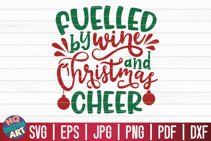 fueled-by-wine-and-christmas-cheer-svg-christmas-wine-svg