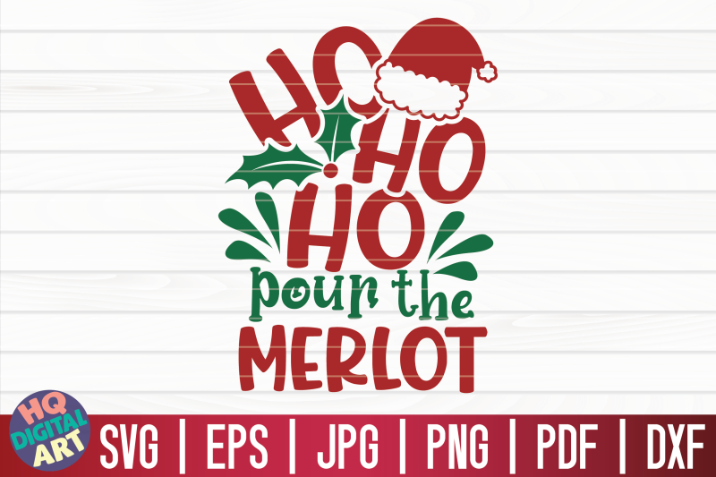 ho-ho-ho-pour-the-merlot-svg-christmas-wine-svg