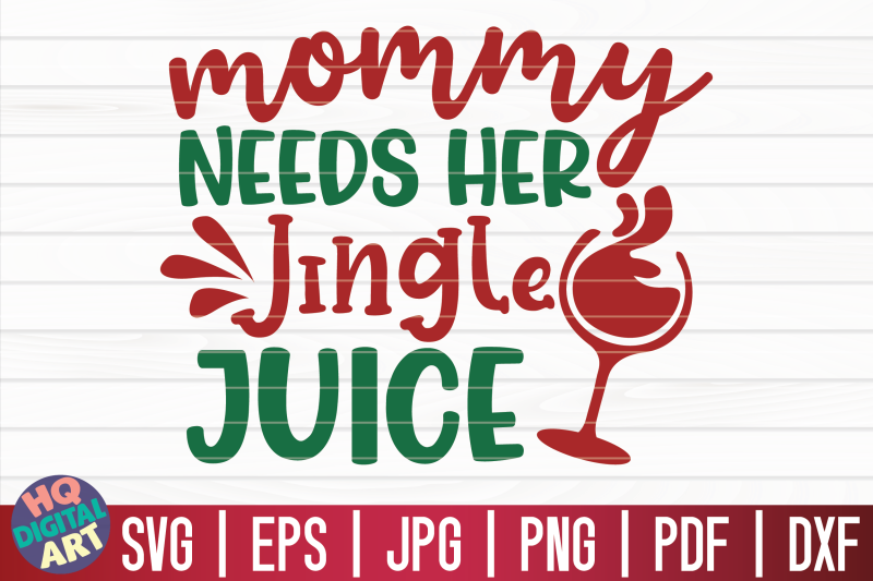 mommy-needs-her-jingle-juice-svg-christmas-wine-svg