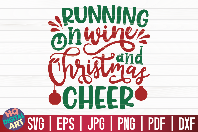 running-on-wine-and-christmas-cheer-svg-christmas-wine-svg