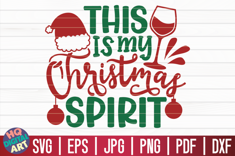 this-is-my-christmas-spirit-svg-christmas-wine-svg