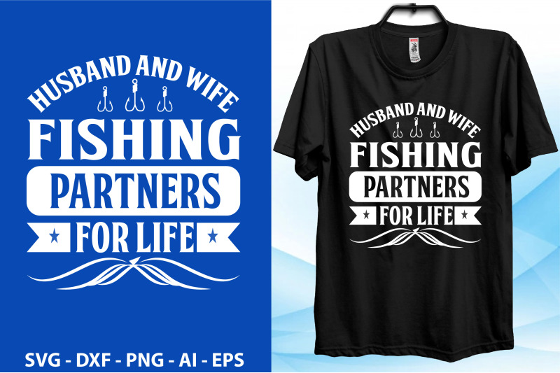 husband-and-wife-fishing-partners-for-life-svg-t-shirt