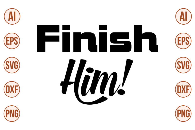 finish-him-svg-cut-file