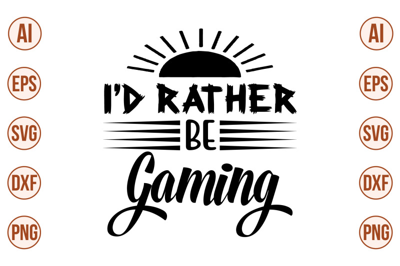 i-039-d-rather-be-gaming-svg-cut-file