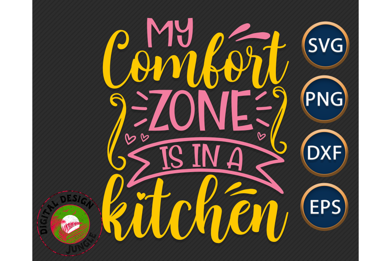 my-comfort-zone-is-my-kitchen-funny-kitchen-quote-home-sign-dining