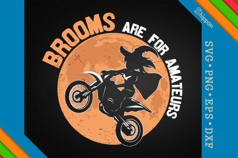 brooms-are-for-amateurs-motorcycle-quote