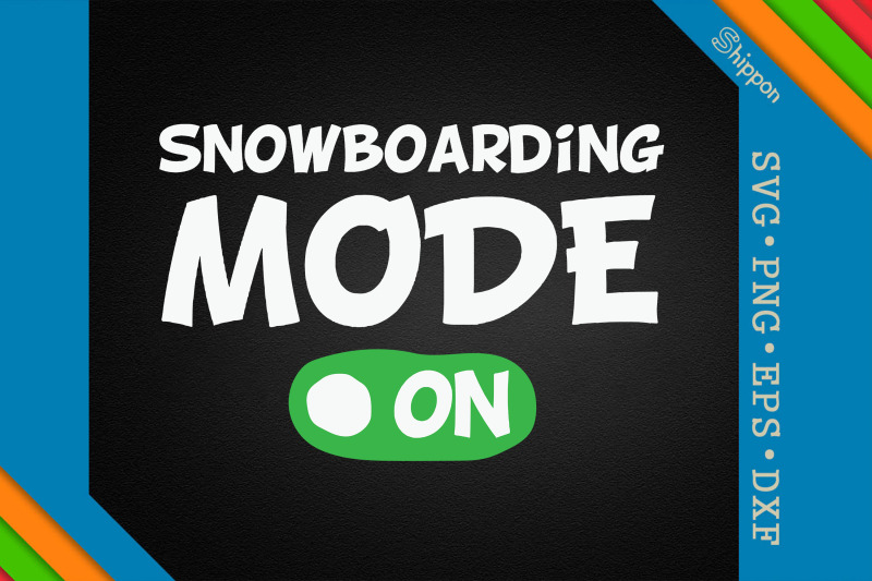 snowboarding-mode-on