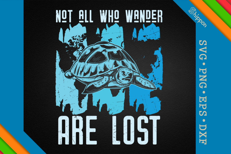 turtle-not-all-who-wander-are-lost