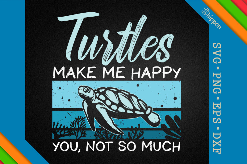 turtles-quote-turtles-make-me-happy