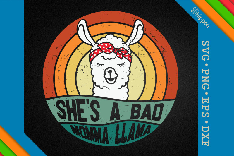 mama-llama-she-039-s-a-bad-momma-llama