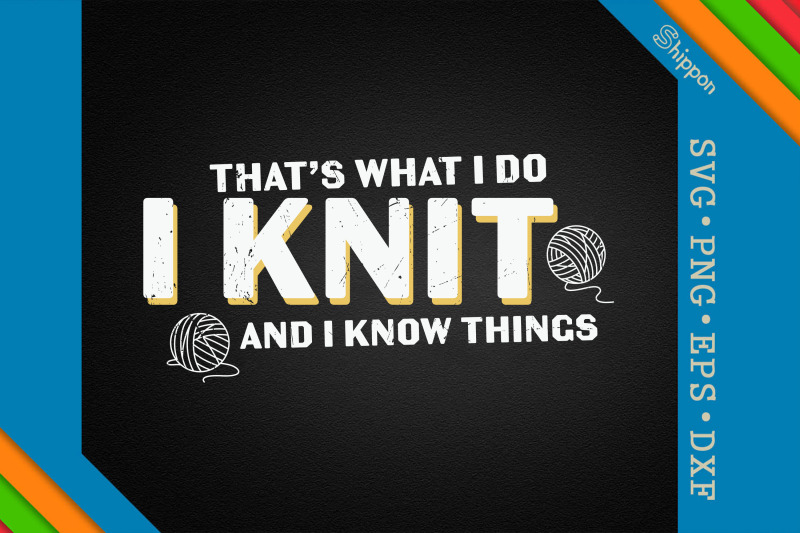 funny-knitting-i-knit-amp-i-know-things