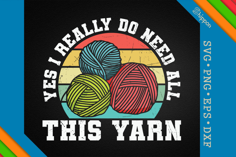 yes-i-really-do-need-all-this-yarn