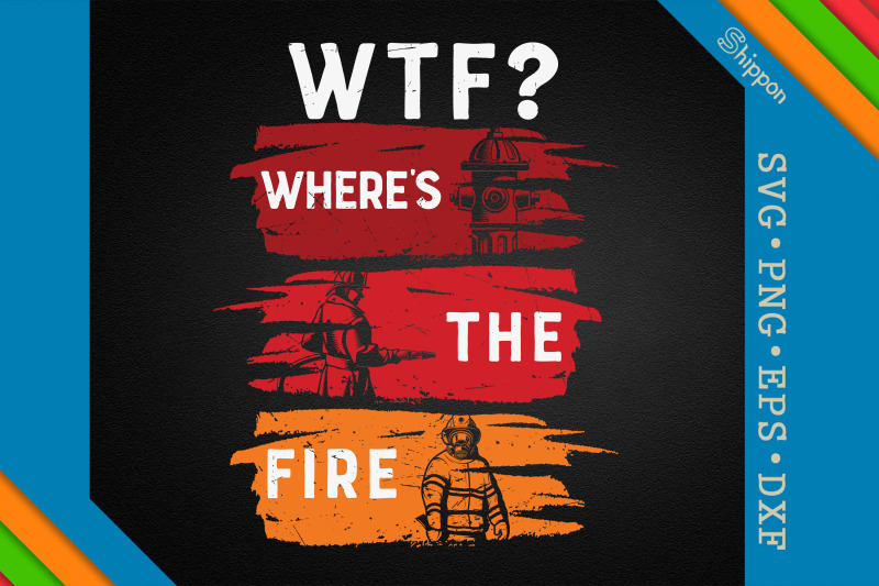 where-039-s-the-fire-fireman-firefighter