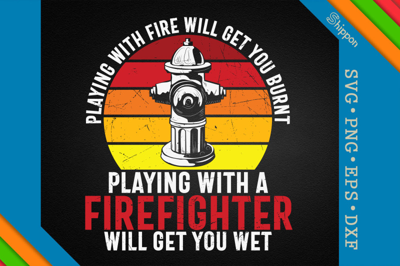 playing-with-a-firefighter-get-you-wet