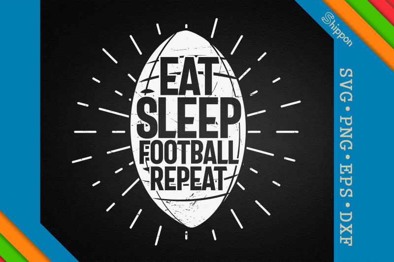 eat-sleep-football-repeat-love-football