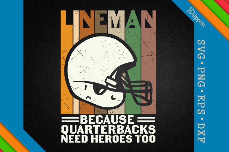 lineman-because-quarterbacks-need-heroes