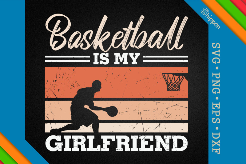 basketball-is-my-girlfriend