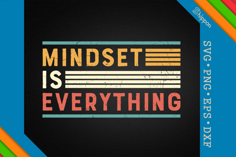 mindset-is-everything-motivation-quote