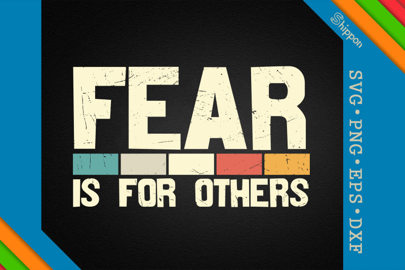 fear-is-for-others