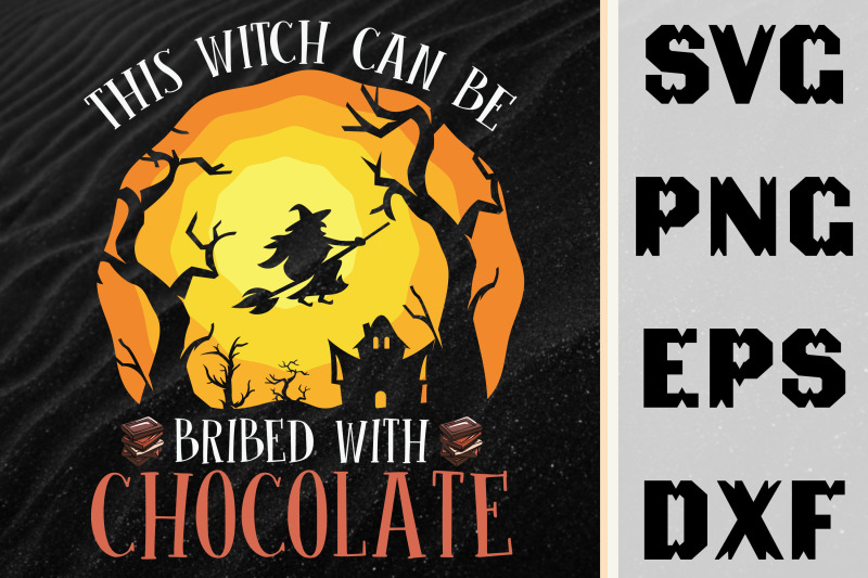 this-witch-can-be-bribed-with-chocolate