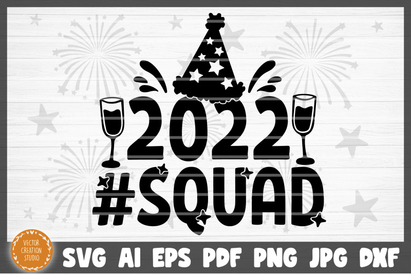 2022-squad-happy-new-year-svg-cut-file