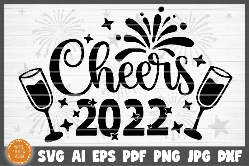 cheers-2022-happy-new-year-svg-cut-file