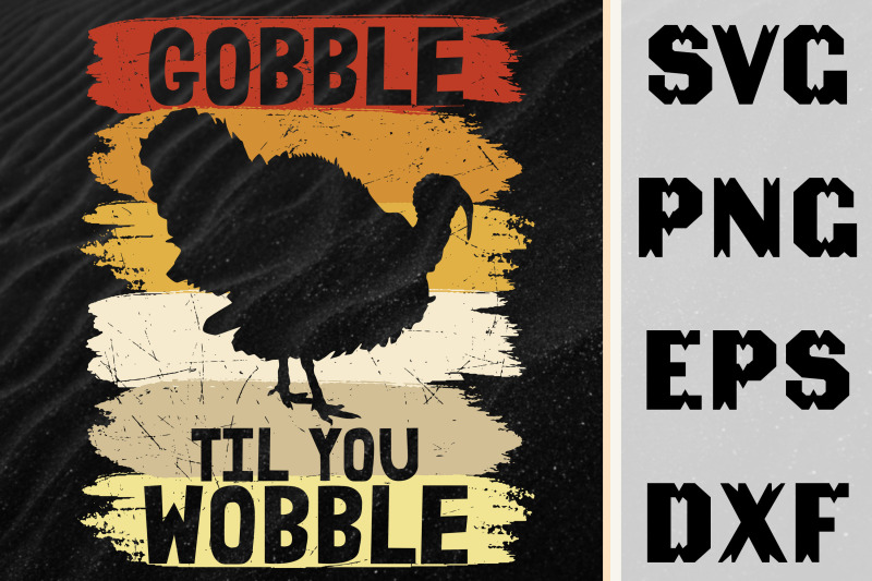 gobble-til-you-wobble-thanksgiving-day