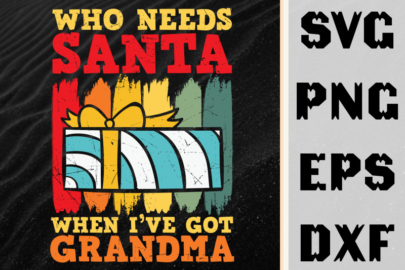 who-needs-santa-when-i-039-ve-got-grandma