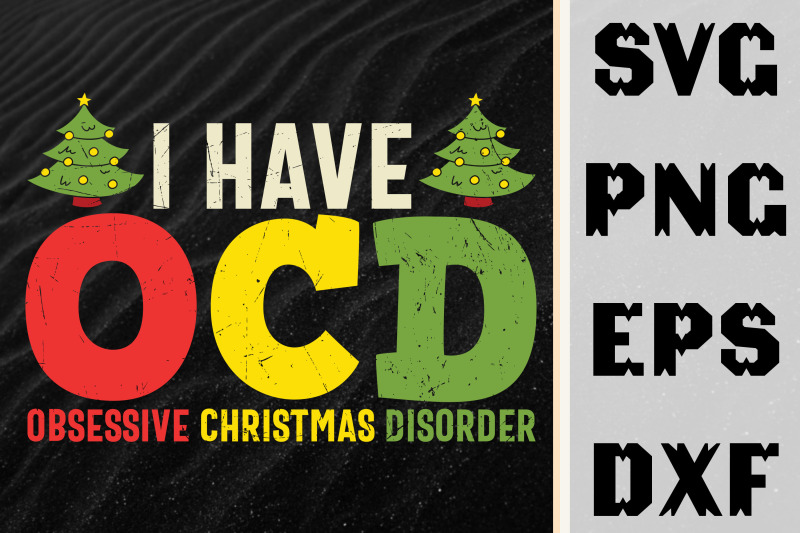 i-have-ocd-obsessive-christmas-disorder