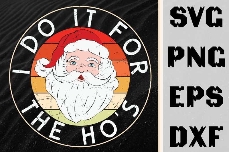 i-do-it-for-the-ho-039-s-christmas-santa