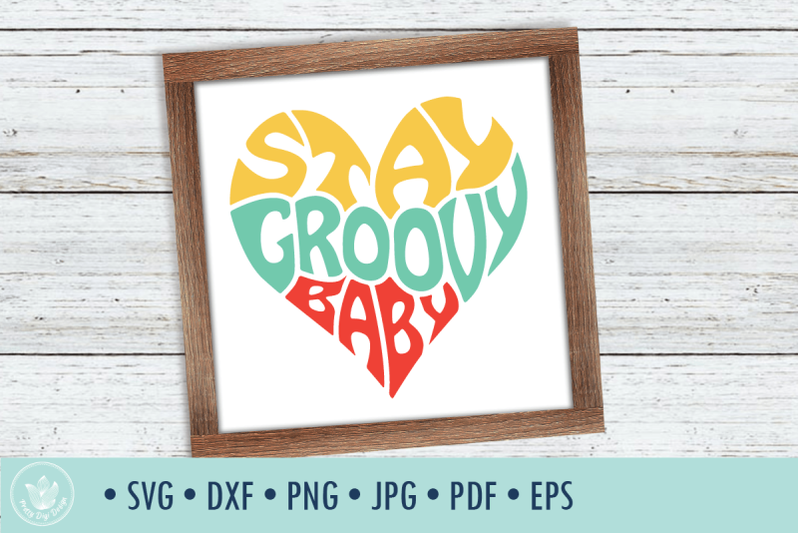 stay-groovy-baby-svg-cut-file-in-heart-shape
