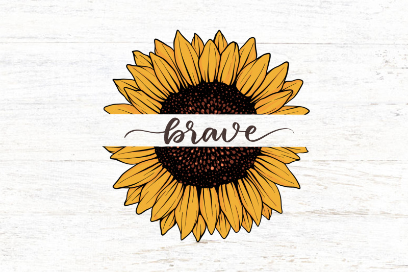 sunflower-sublimation-brave-quotes-svg