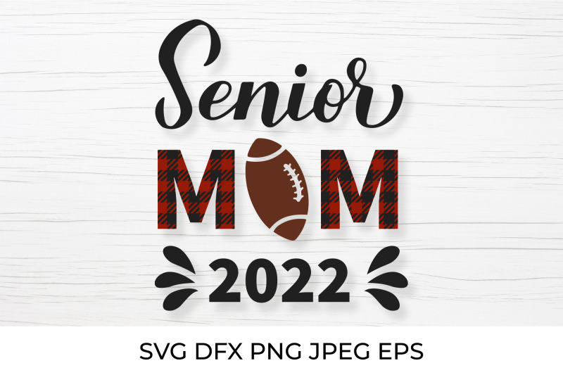 senior-mom-2022-football-mom-sports-mom-football-svg