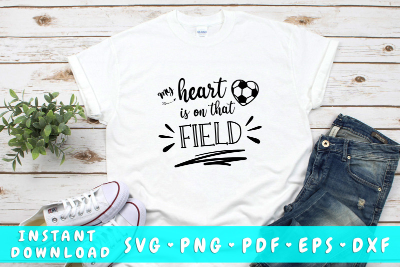 my-heart-is-on-that-field-soccer-svg