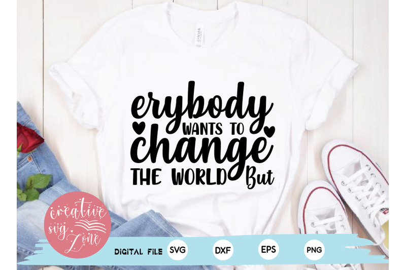 erybody-wants-to-change-the-world-but